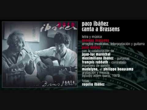 PACO IBAÑEZ . BRASSENS. LA BELLA Y EL MANANTIAL