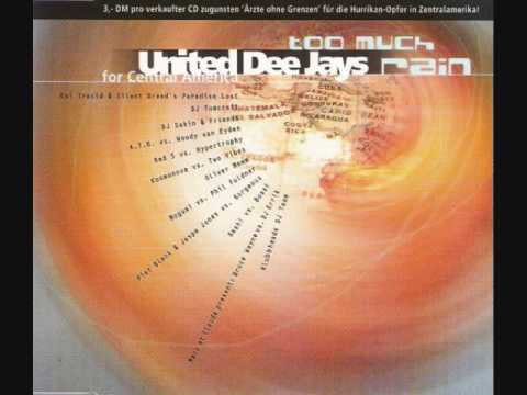 United DeeJays - Too Much Rain (ATB vs Woody van Eyden Mix)