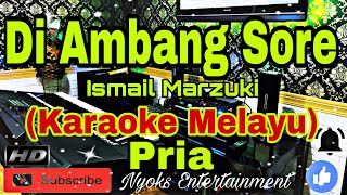 Download lagu DIAMBANG SORE - Ismail Marzuki (Karaoke) Melayu || Nada Pria || B=DO mp3 Download lagu DIAMBANG SORE - Ismail Marzuki (Karaoke) Melayu || Nada Pria || B=DO mp3