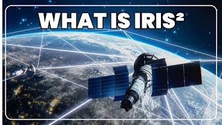What Is Iris² The Satellite Internet Rival To Starlink From The EU?