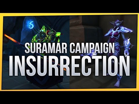 Suramar Campaign "Insurrection" Finale | WoW LEGION [Twitch VoD]