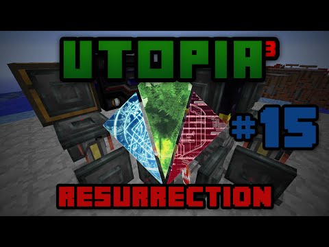 Utopia³ Resurrection - Ep 15 - Blue Power Auto Brewery