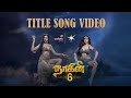 Naagini 6 நாகினி 6 Title Song HD Colors Tamil KHD Channel