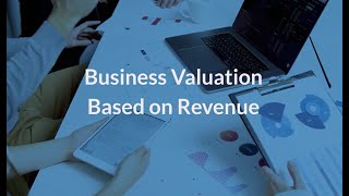Calculate Business Valuation Based on Revenue | Eqvista