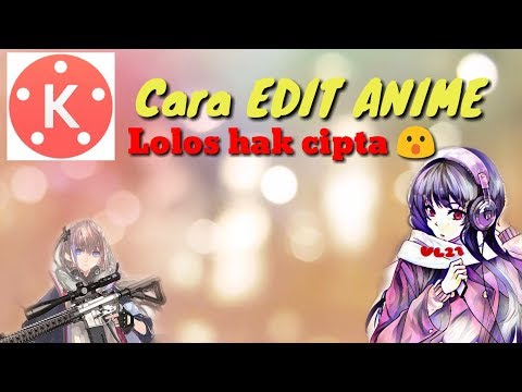 download video viral Cara Edit Video Anime Bebas Copyright, download Cara Edit Video Anime Bebas Copyright gratis, unduh Cara Edit Video Anime Bebas Copyright