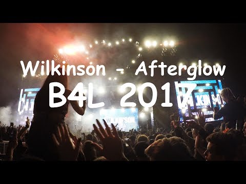Beats for Love 2017 Wilkinson - Afterglow 4K quality