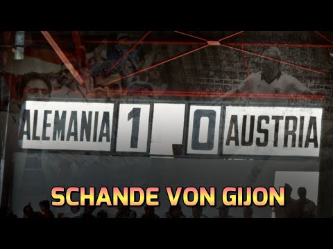 Schande von Gijon - WM Skandal 1982