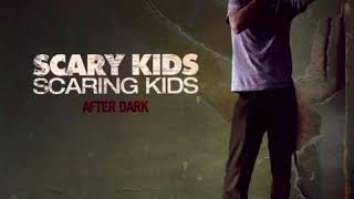 Scary Kids Scaring Kids My knife your throat original version