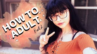 ADULTING 101 FOR COLLEGE STUDENTS // Relationships, Social Life, Family