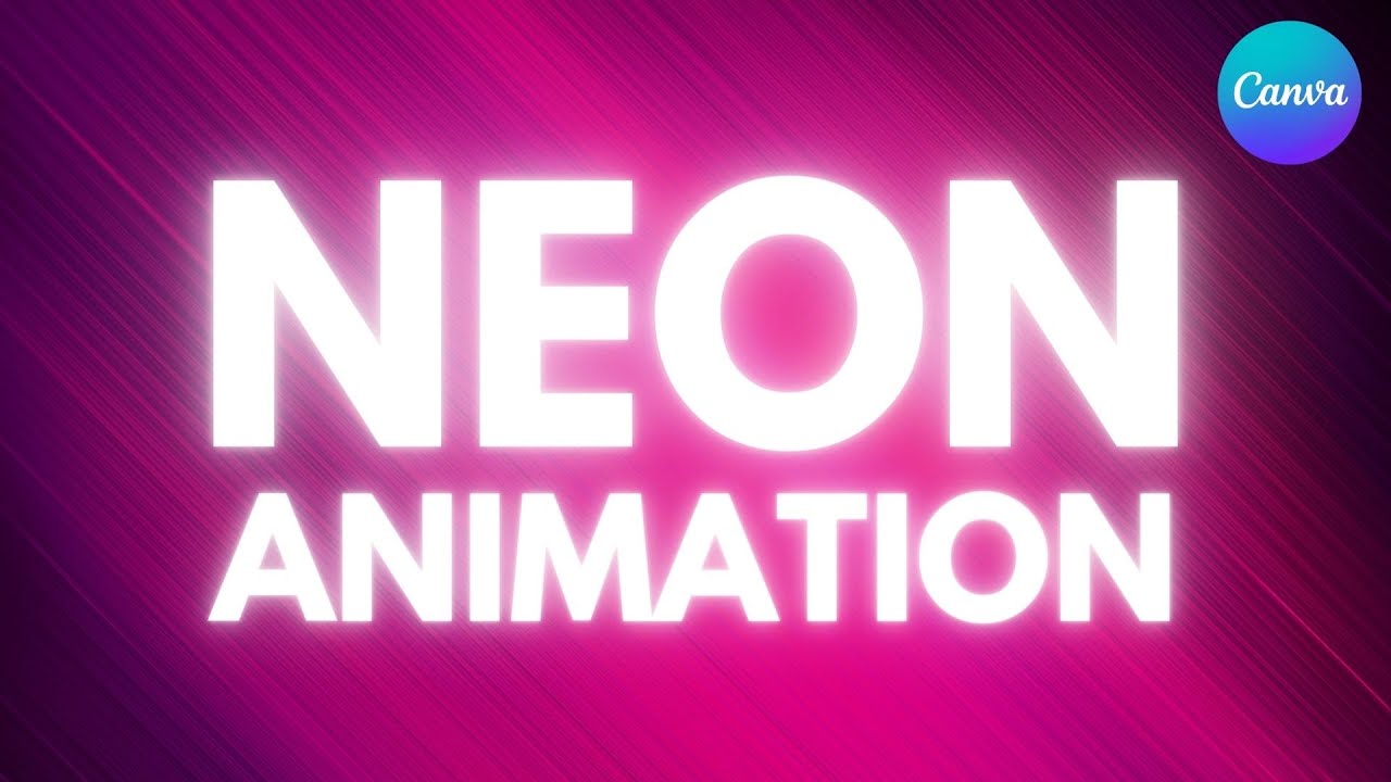 Neon Text Animation in Canva - Canva Tutorial