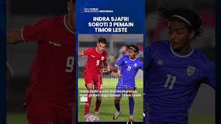 ALARM BAHAYA? Indra Sjafri Soroti 3 Pemain Jelang Timnas U-20 Indonesia vs Timor Leste