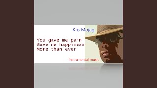 Download lagu You gave me pain Gave me happiness More than ever mp3