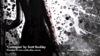Scott Buckley - 'Contagion' [Epic Rocktronica CC-BY 4.0]