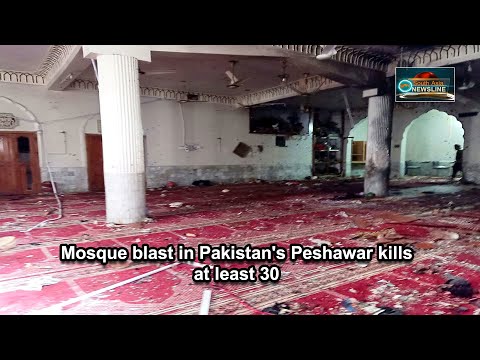 Mosque blast in Pakistan's Peshawar kills at least 30