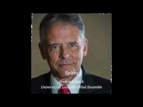 Frederick Speck (USA, 1955) "SPIRES" for Wind Ensemble - YouTube