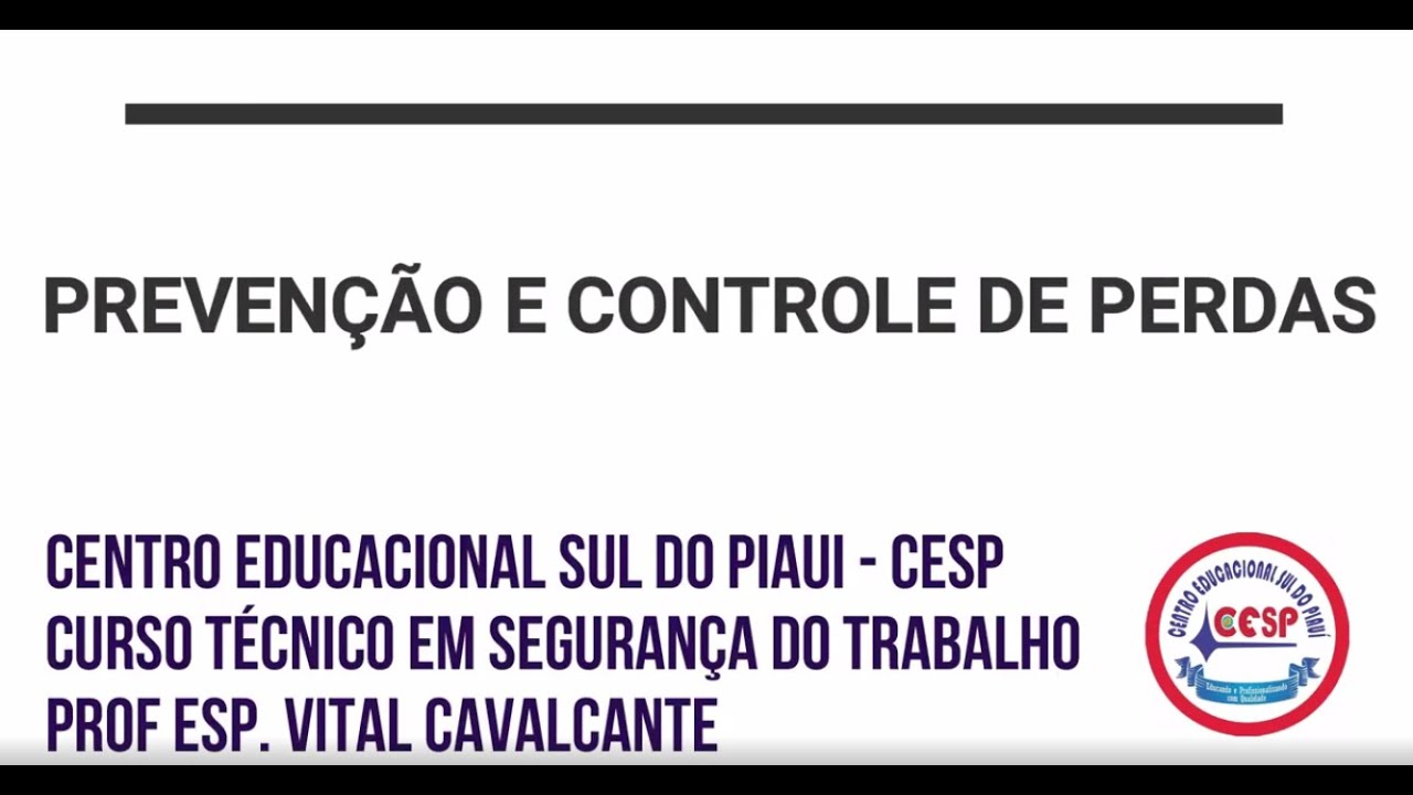 AULA 02 - PREVENÇÃO E CONTROLE DE PERDAS