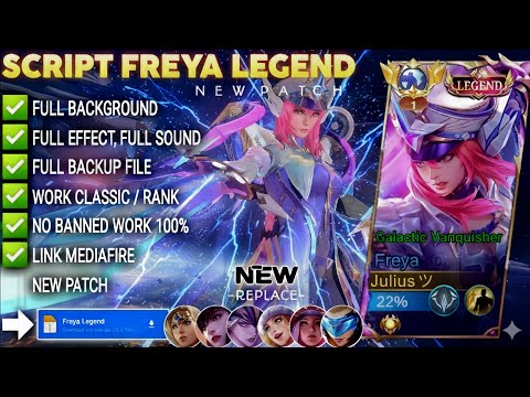 NEW REVAMP! Script Skin Freya Legend Galactic Vanquisher | No Password + Logo - Full Effect & Sound
