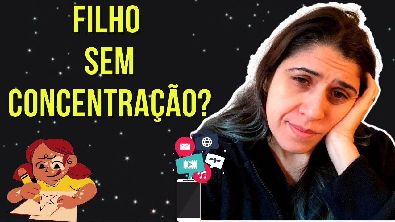 Dicas para melhorar o foco e a concentração do seu filho