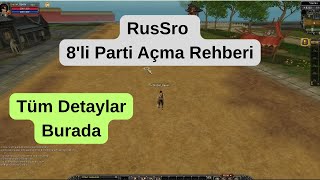 RusSro 8'li Parti Nasıl Açılır Detaylı Anlatım | SroSal