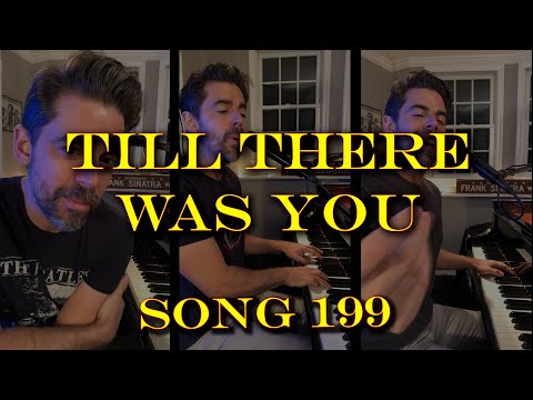 Till There Was You - Tony DeSare Song Diaries #199