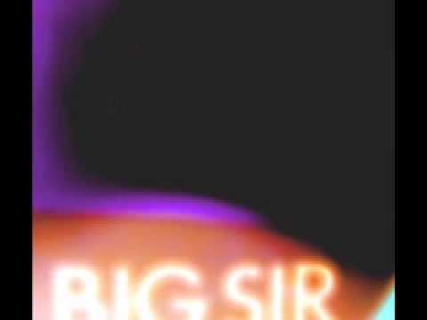 Big Sir - The Ladder