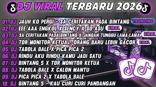 Download lagu DJ TIKTOK TERBARU 2026🎵DJ JAUH KO PERGI SA CERITAKAN PADA BINTANG🎵DJ EEE AAA ENGKOL X SENCY X SO ASU mp3