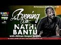 Soweto Theatre Hosts An Evening With Nathi Bantu