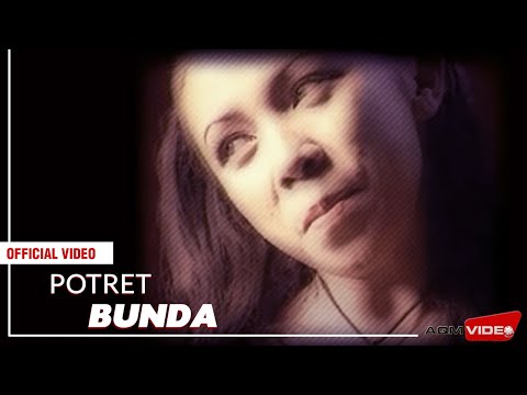 Potret - Bunda | Official Music Video