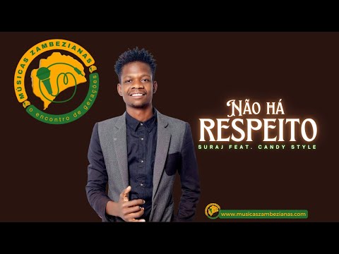 Suraj - Não há respeito (feat. Candy Style) [2025]