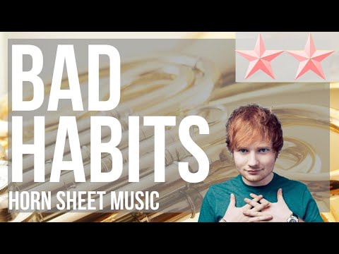 SUPER EASY Horn Sheet Music: How to play Bad Habits by Ed Sheeran