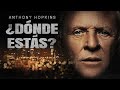 DÓNDE ESTÁS ANTHONY HOPKINS ESTRENO 2023 PELICULA DE ACCIÓN EN ESPANOL LATINO
