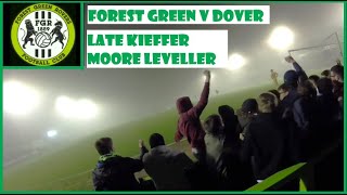 Match Atmosphere Forest Green Rovers v Dover - Keep Believing!