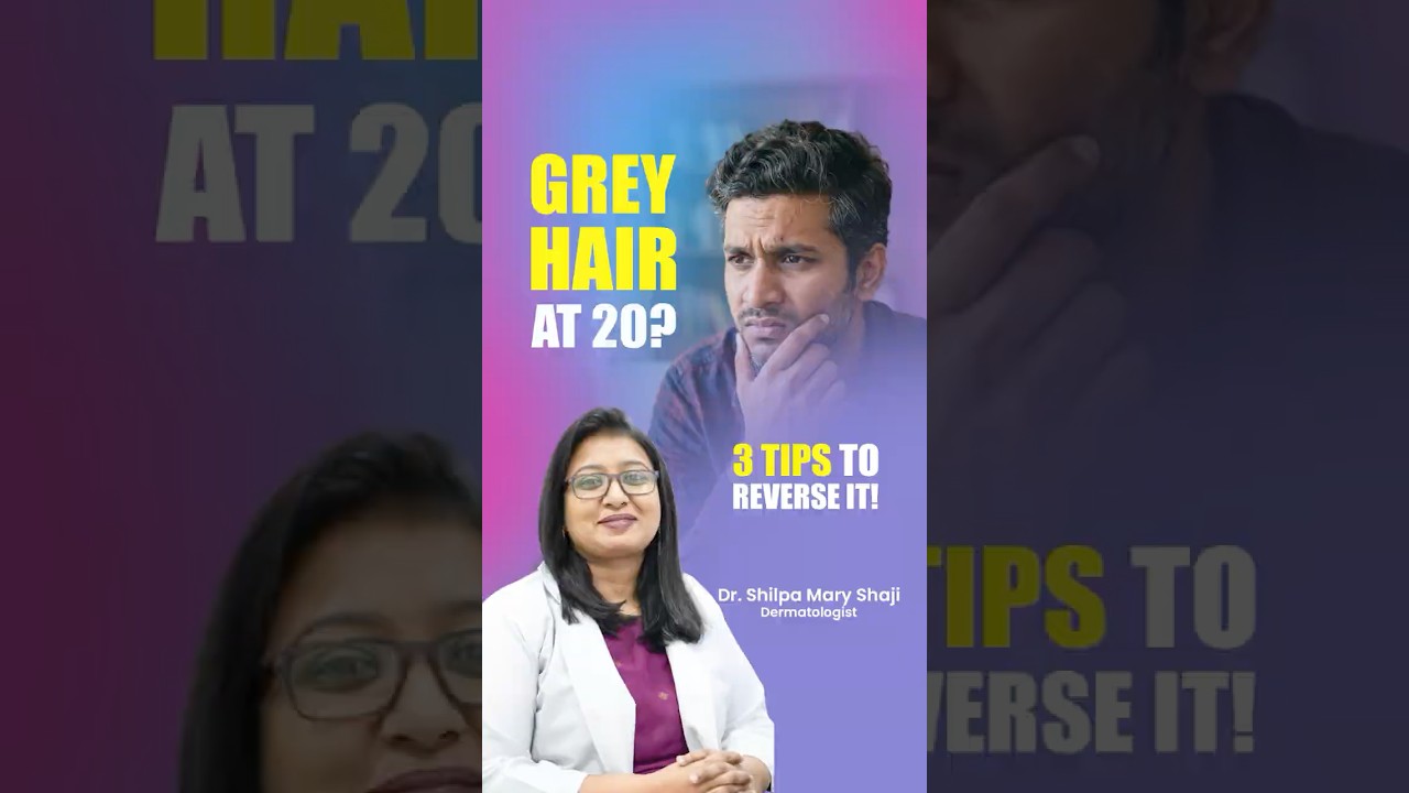Premature greying — going grey in your 20s?Here's what a dermatologist actually wants you to know.