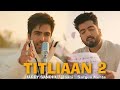 Titliaan 2 Full Song | Titliaan Warga | Harrdy Sandhu ft Jaani | Sargun Mehta, Titliyan 2 | New Song