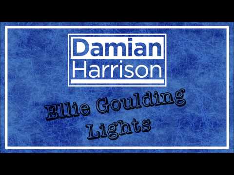 Ellie Goulding - Lights (Damian Harrison Remix)