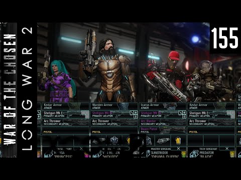 XCOM 2 - Long War of the Chosen 2021 - #155 - Class and ...