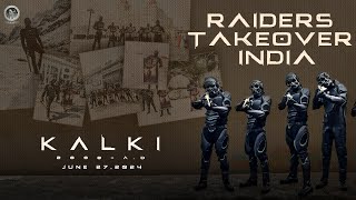 Raiders Takeover India | Kalki 2898 AD Grand Release on June 27, 2024 | Vyjayanthi Movies