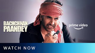 Bachchhan Paandey - Watch Now | Akshay  Kriti  Jacqueline  Pankaj T | Sajid N