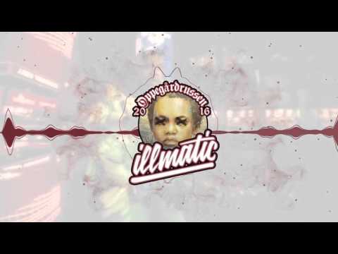 ILLMATIC 2016 - Technosnaus ft. Hillnigger