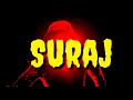 Suraj Name Status Suraj Status Suraj Whatsapp Status Suraj Name Video Suraj Name Statusbeta