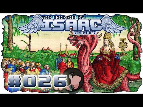 Rebirth #026 DIE HURE VON BABYLON 2/2 | Lets Play The Binding Of Isaac: Rebirth