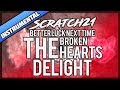 Scratch21 - The Broken Heart's Delight (Better Luck Next Time Cover) [Instrumental]