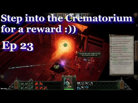 Warhammer 40k Rogue Trader - Lets Play Ep 23 - Footfall Atrium - Underworld quest - Fidelio ?