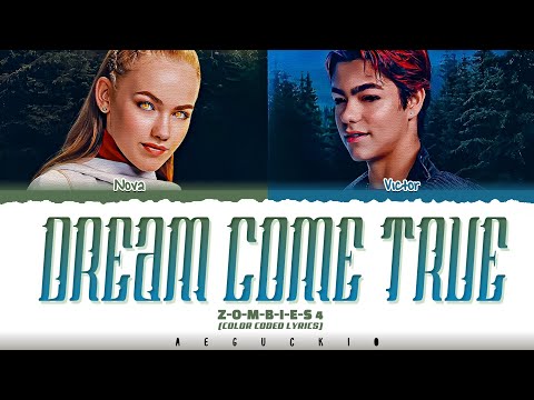 Z-O-M-B-I-E-S 4: Dawn Of The Vampires 'Dream Come True' (Color Coded Lyrics)