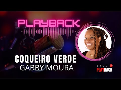 Coqueiro Verde - Gabby Moura  [PLAYBACK com LETRA]