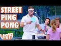 Vat19 Wimbledon: Ping Pong on the Streets