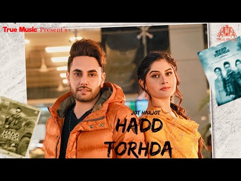 Hadd Torhda - AUDIO SONG | Jot Harjot | Punjabi Song 2024 | TRUE MUSIC