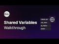 Shared Variables Walkthrough Changelog 0109