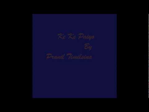 K Po Payeu | Suna bhanchu | Anil Singh, Pranil L Timilsina #kepopayeu #praniltimilsina #anilsingh