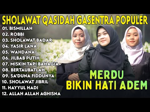 BISMILLAH, ROBBI, SHOLAWAT BADAR - Sholawat Qasidah Merdu Bikin Hati Adem | GASENTRA PAJAMPANGAN